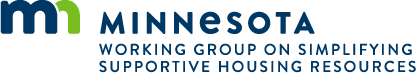 Minnesota Working Group on Simplifying Supportive Housing Resources logo