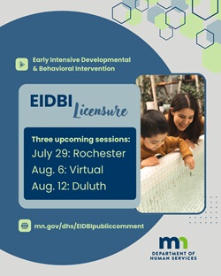 07-27-26 Three final EIDBI licensing standards public meetings