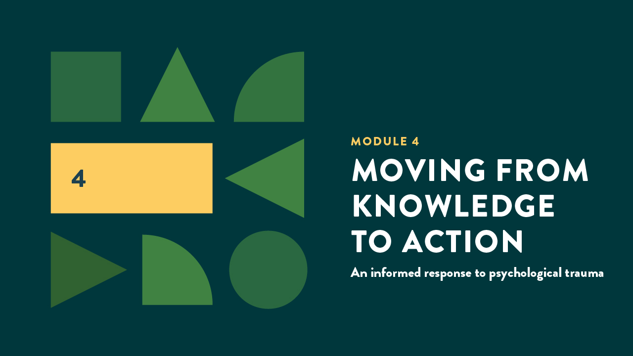 MODULE 4 Moving From Knowledge to Action