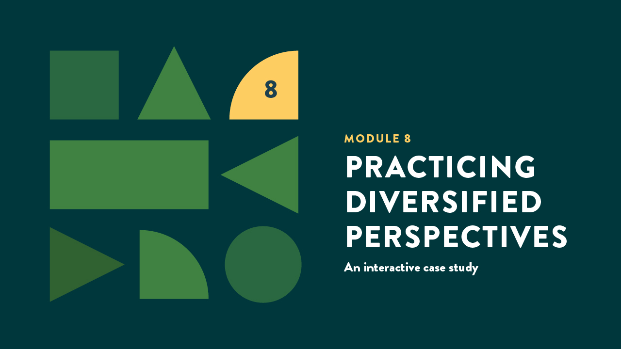 MODULE 8 Practicing Diversified Perspectives